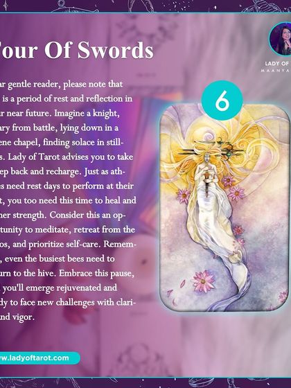 The Four of Swords signals a period of rest and reflection in your near future. Lady of Tarot advises you to take a step back and recharge. Embrace this pause, and you'll emerge rejuvenated and ready to face new challenges.