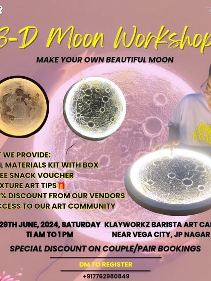An announcement for our 3-D Moon Workshop, detailing everything we provide, including all materials, a snack voucher, and access to our supportive art community.