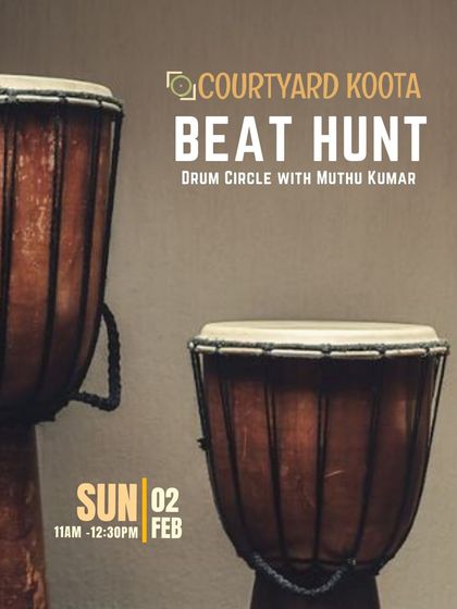 Poster for "Beat Hunt," an electrifying drum circle led by acclaimed percussionist Muthu Kumar. These sessions are open to everyone, regardless of musical experience, and are all about collective energy and spontaneous creation.