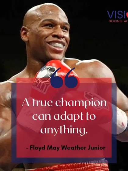 As Floyd Mayweather Jr. said, "A true champion can adapt to anything." We train to be versatile, to think on our feet, and to overcome any style or challenge presented to us.
