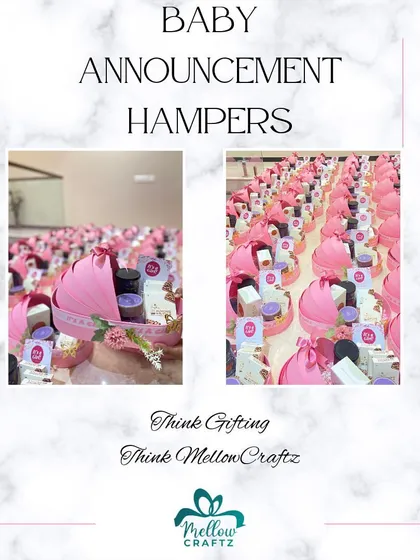 Think Gifting, Think Mellow Craftz. We specialize in creating memorable baby announcement hampers that tell your story.