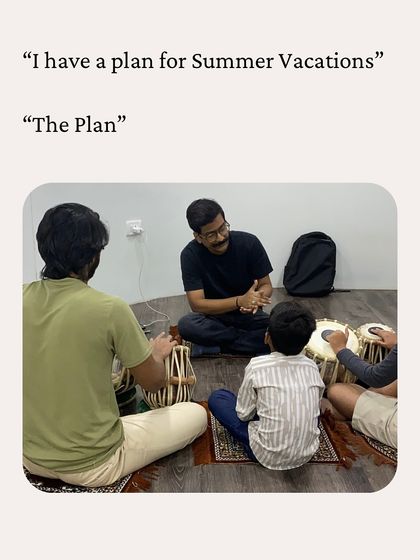 A perfect summer plan: learning tabla. A group of students learning the basics of this classical Indian percussion instrument.