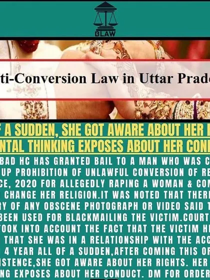 In this case, bail was granted to a man charged under the anti-conversion law, as the court noted the long-term relationship and questioned the timing of the complaint.