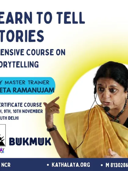 Do you want to be a certified storyteller? This flyer announces my limited-edition 3-day workshop in South Delhi, with a certificate affiliated with international storytelling centers.