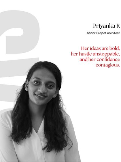Meet Priyanka R, a Senior Project Architect whose bold ideas, unstoppable hustle, and contagious confidence inspire our team.