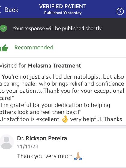 A wonderful review from a patient I treated for melasma. My goal is not just to be a skilled dermatologist, but also a caring healer who brings relief and confidence. My excellent staff is a huge part of creating this supportive environment.