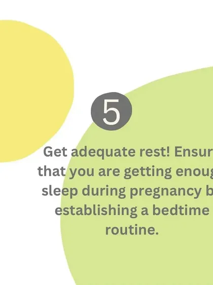 Step 5: Get adequate rest. Establishing a consistent bedtime routine is crucial for ensuring you get enough restorative sleep during pregnancy.