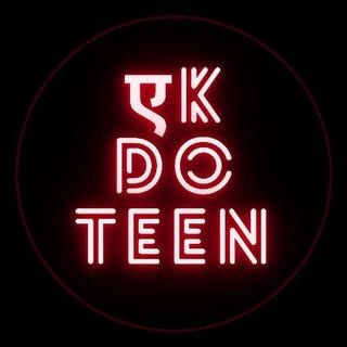 Ek Do Teen