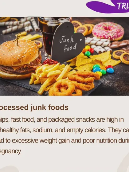 Processed junk foods are high in unhealthy fats, sodium, and empty calories. They can lead to excessive weight gain and poor nutrition, so it's best to limit them.