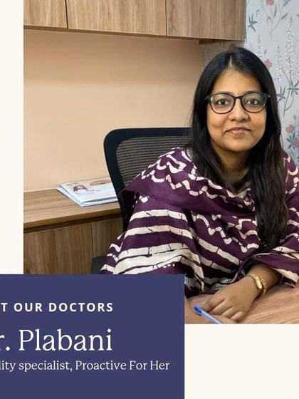 Meet Dr. Plabani, one of our fertility specialists. She shares her passion for helping couples achieve parenthood and her belief in proactive, women-centric care.