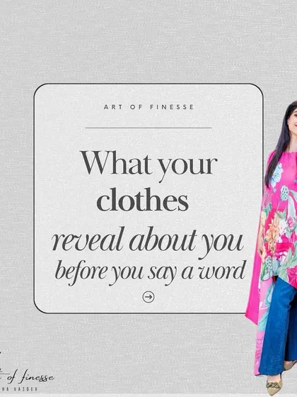 Before you say a word, your clothes are communicating. This guide introduces the key messages your outfits send about your confidence, personality, and professionalism.