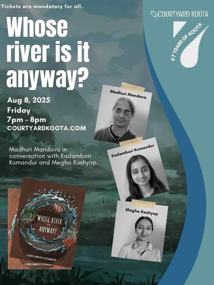 Poster for "Whose river is it anyway?", a compelling discussion with the creators of a graphic book on Bangalore's Vrishabhavathi River. The talk explored the river's journey through stories, memory, and meaning.