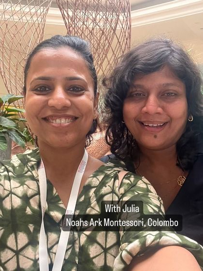 Connecting with Julia from Noahs Ark Montessori in Colombo at the Nienhuis Retreat.