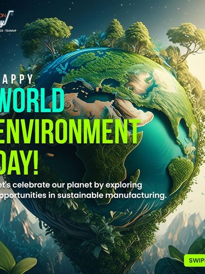 Our main graphic for World Environment Day, this image of a vibrant Earth encourages exploring opportunities in sustainable manufacturing. It aligns our brand with the global movement towards environmental responsibility and innovation.