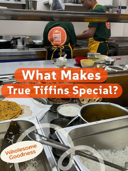 What makes True Tiffins special? It starts in the kitchen, with a commitment to wholesome goodness and a team that cooks with heart.