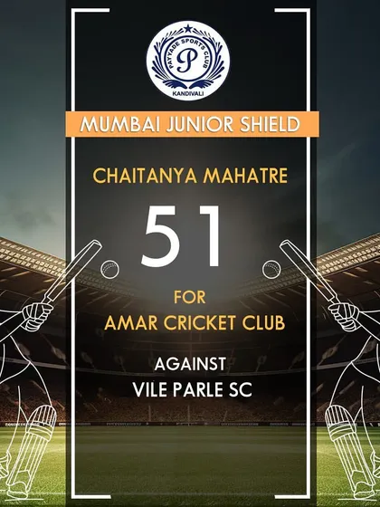 Chaitanya Mahatre scored 51 runs for Amar Cricket Club in the Mumbai Junior Shield.