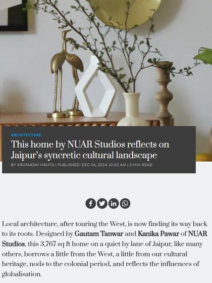 The feature in Architecture+Design explored how our design for the Jaipur home reflects on the city's syncretic cultural landscape, blending heritage with global influences.