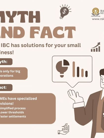 Myth: The IBC is only for big corporations. Fact: The IBC has specialized, simplified provisions for MSMEs with lower thresholds and faster settlements. We help small businesses use these financial lifelines.