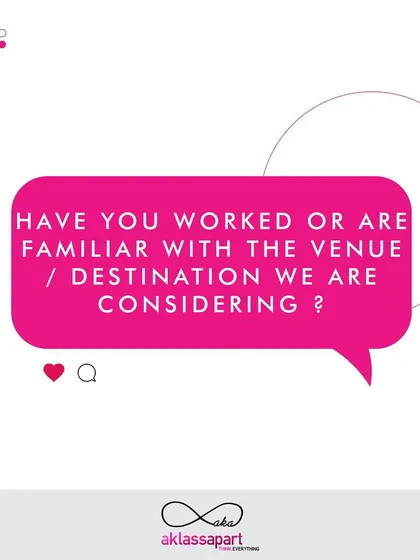 "Are you familiar with the venue we are considering?" My extensive travel and network mean I have firsthand experience with many of the world's top luxury properties.