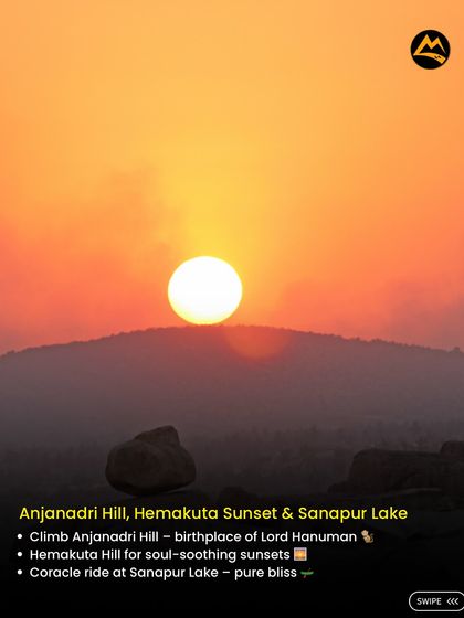 We climb Anjanadri Hill, the birthplace of Lord Hanuman, for soul-soothing sunsets that paint the Hampi sky in magical colors.