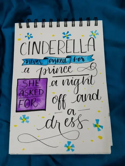 A fun take on a classic fairytale: "Cinderella never asked for a prince, she asked for a night off and a dress."