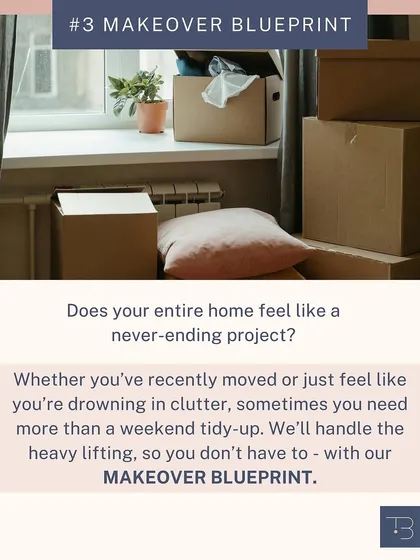 This is for when you need more than a weekend tidy-up. My Makeover Blueprint is a full-home transformation service. I'll handle all the details so you can reclaim your space and your calm.