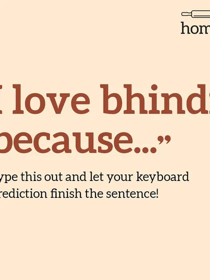 Let's play a game. Type "I love bhindi because..." and let your phone's keyboard finish the sentence. My phone said, "I love bhindi because it reminds me of home."