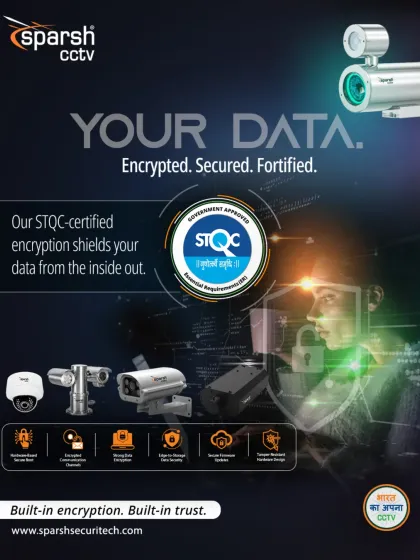 Your data, your control. With my STQC-certified, end-to-end encryption, your surveillance footage stays private, secure, and fortified. I provide built-in encryption to ensure built-in trust for mission-critical zones and strategic assets.