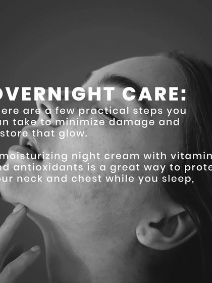 For overnight care, use a moisturizing night cream with vitamins and antioxidants on your neck and chest to protect these delicate areas and restore their glow while you sleep.
