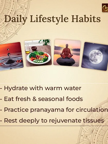 These daily lifestyle habits are essential for pure and strong blood. I advise my clients to hydrate with warm water, eat fresh seasonal foods, practice pranayama for circulation, and rest deeply to rejuvenate their tissues.