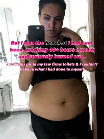 This picture was taken in my law firm's toilets. I was working 40+ hours a week, completely burned out, and at my heaviest. I couldn't believe what I had done to myself.