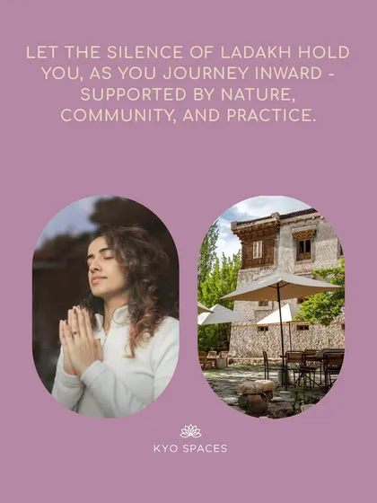 This graphic captures the spirit of the Ladakh retreat: letting the silence of the mountains hold you as you journey inward, supported by nature, community, and practice.