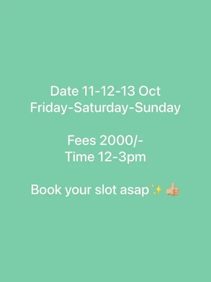 Dates and fees for my 3-day Karwa Chauth special workshop. Book your slot as soon as possible to get the early bird offer. ✨