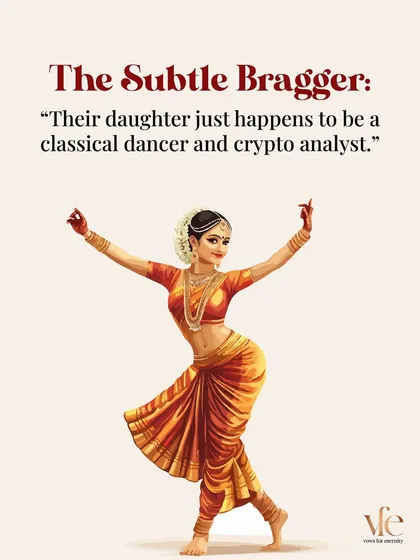 The Subtle Bragger: "Their daughter just happens to be a classical dancer and a crypto analyst." Let's move beyond the resume and get to the real person.