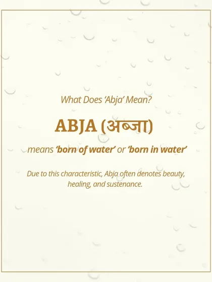 The name of my brand, Abja, means 'born of water' or 'born in water'. It denotes beauty, healing, and sustenance, which is the core of my philosophy.