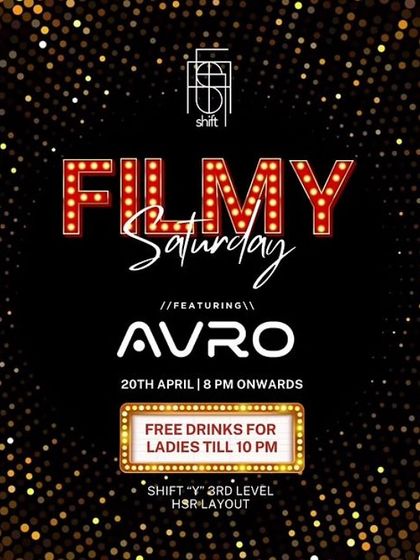 Filmy Saturday at Shift, HSR. My Bollywood themed nights are a weekend highlight.