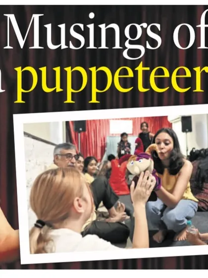 "Musings of a Puppeteer." It's always exciting to see my work recognized and to have a platform to talk about the growing potential of contemporary puppetry in India.