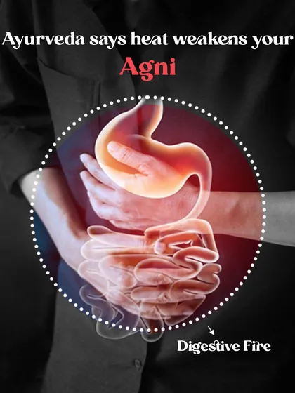 Ayurveda teaches that summer heat weakens your Agni (digestive fire), making it harder to digest heavy meals.
