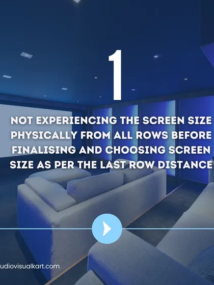 Before finalizing your screen size, physically experience it from every seating row. A screen that looks perfect from the back row might feel overwhelming from the front. We help you find the perfect size for an immersive but comfortable view for everyone.