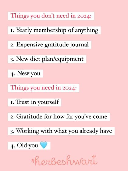 An infographic of things you don't need and do need in 2024. You don't need a new diet plan or a "new you." You need trust in yourself and gratitude for how far you've come.