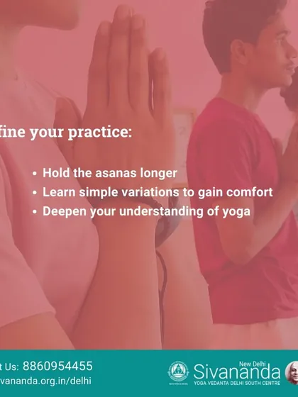 Refining your practice is a key goal. We guide you to hold asanas longer, learn variations for comfort, and deepen your overall understanding of yoga's effects on the mind and body.