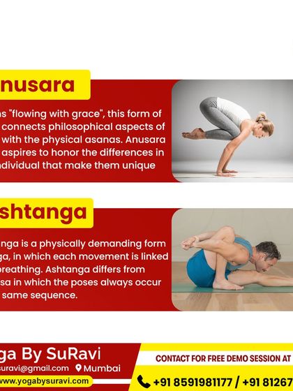 A comparison between Anusara Yoga, which means "flowing with grace," and Ashtanga Yoga, a physically demanding form with a set sequence of poses.