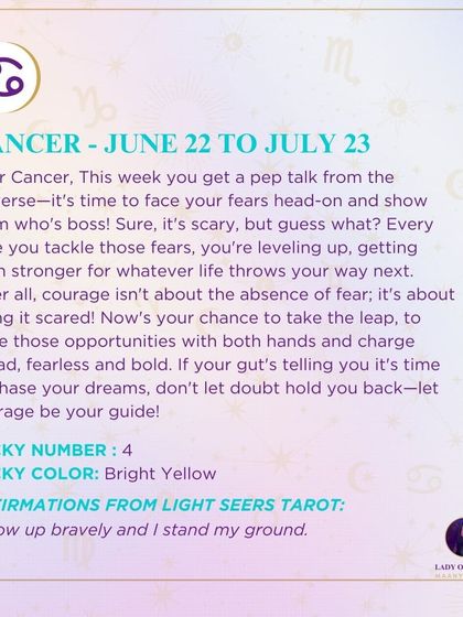 A weekly forecast for Cancer about getting a pep talk from the universe. This reading encourages you to face your fears head-on and show them who's boss.
