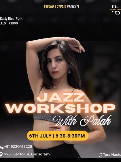 The official poster for our Jazz workshop with Palak on the song 'Tera Nasha'. The design is sleek and modern, just like the choreography.