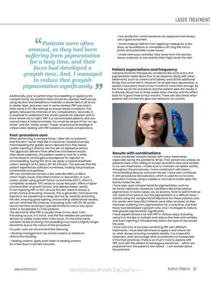 In this article for Aesthetic Medicine, I discuss the post-procedure care for vampire facials and how I often combine it with other treatments to manage issues like pigmentation and achieve a beautiful, glowing result.