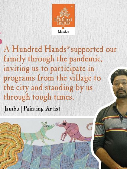 Jambu, a painting artist, shares how our community supported his family through the pandemic, helping him participate in projects from his village to the city.