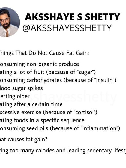 There are many myths about what causes fat gain, from eating fruit to consuming carbs. The reality is much simpler: fat gain is caused by consistently eating too many calories and leading a sedentary lifestyle.