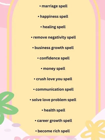 A list of popular spells I offer, including marriage, happiness, healing, and remove negativity spells. You can book any of these to bring positive change into your life.