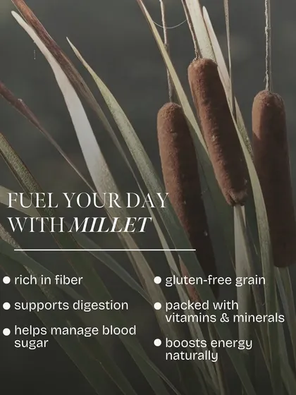 Millets are ancient grains that are making a comeback for good reason. They are gluten-free, high in fiber for digestive health, and help manage blood sugar. I use them in recipes to provide sustained, natural energy.