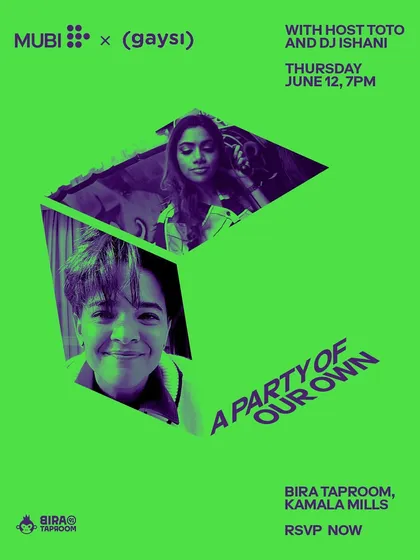 The flyer for "A Party Of Our Own," a special Pride month event with MUBI and Gaysi Family.